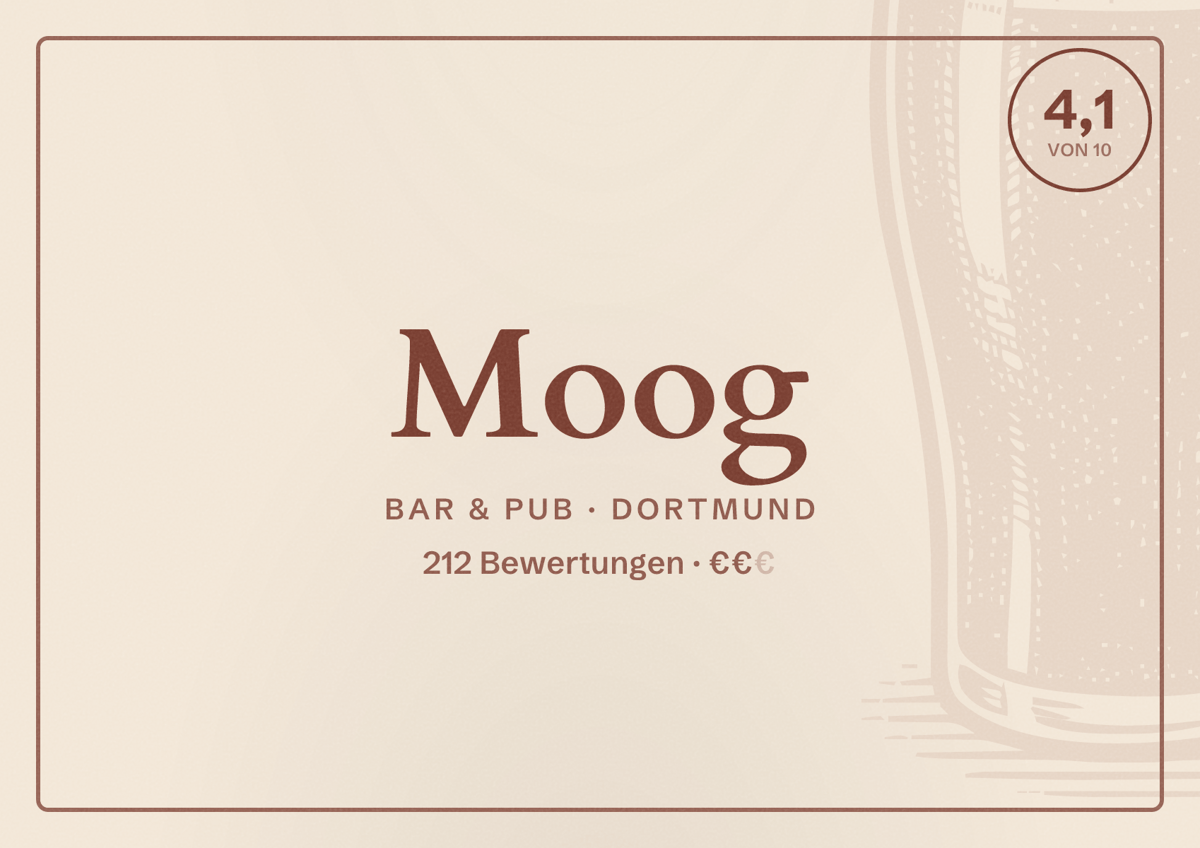 Illustriertes Poster von Moog, Bar & Pub in Dortmund: Bewertung 4,1 von 10 aus 212 Bewertungen, Preisniveau €€
