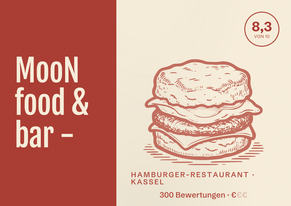 Illustriertes Poster von MooN food & bar -, Hamburger-Restaurant in Kassel: Bewertung 8,3 von 10 aus 300 Bewertungen, Preisniveau €