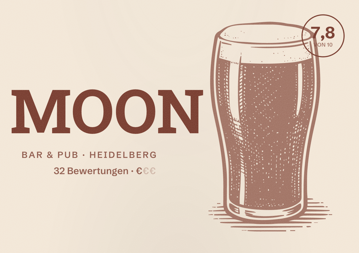 Illustriertes Poster von MOON, Bar & Pub in Heidelberg: Bewertung 7,8 von 10 aus 32 Bewertungen, Preisniveau €