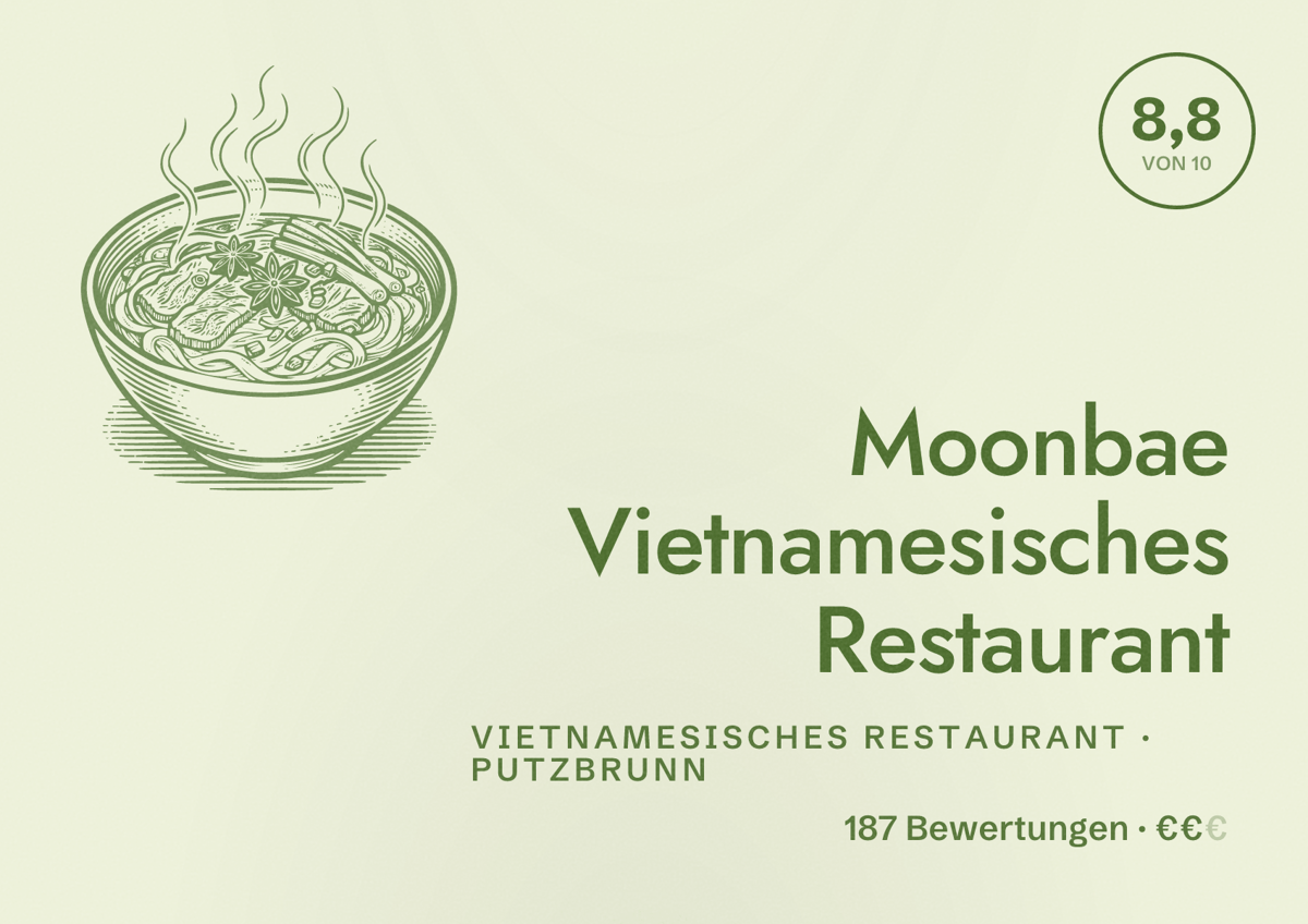 Illustriertes Poster von Moonbae Vietnamesisches Restaurant, Vietnamesisches Restaurant in Putzbrunn: Bewertung 8,8 von 10 aus 187 Bewertungen, Preisniveau €€