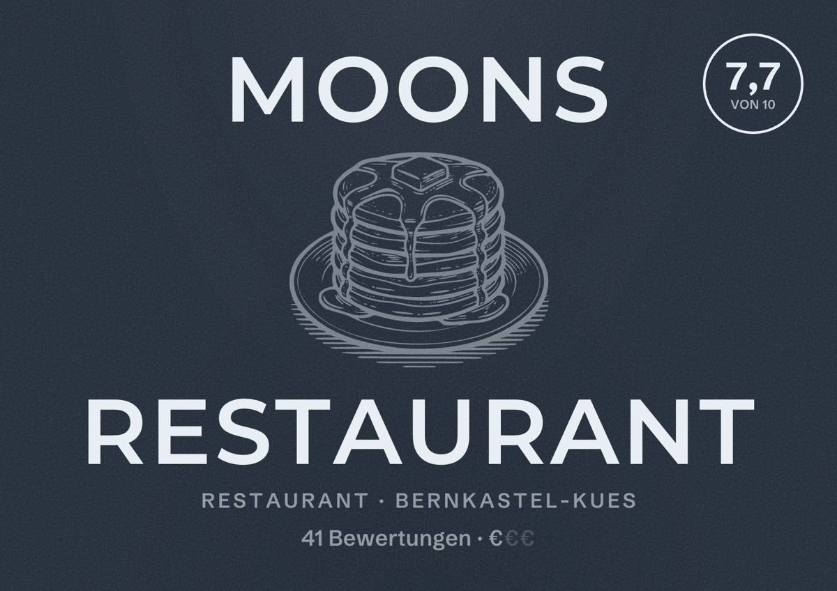 Illustriertes Poster von Moons Restaurant, Restaurant in Bernkastel-Kues: Bewertung 7,7 von 10 aus 41 Bewertungen, Preisniveau €