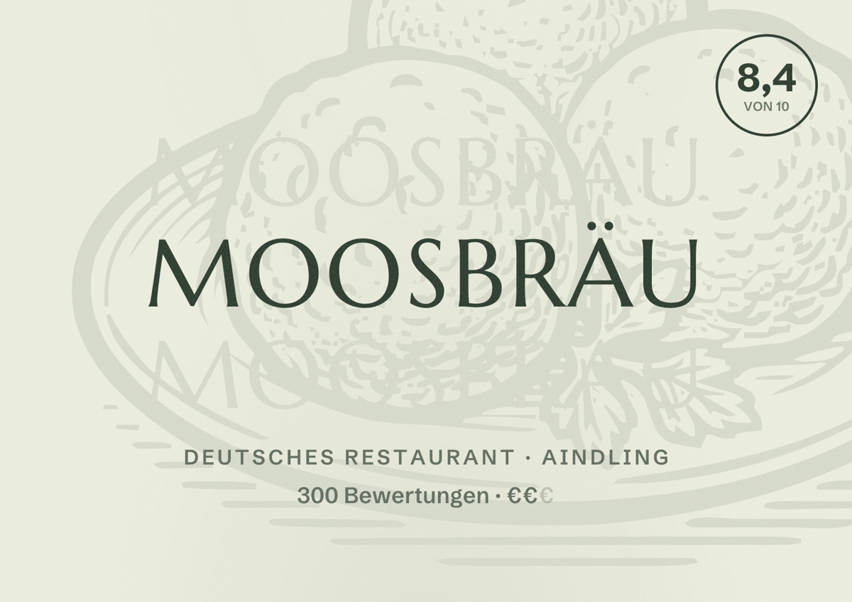 Illustriertes Poster von Moosbräu, Deutsches Restaurant in Aindling: Bewertung 8,4 von 10 aus 300 Bewertungen, Preisniveau €€