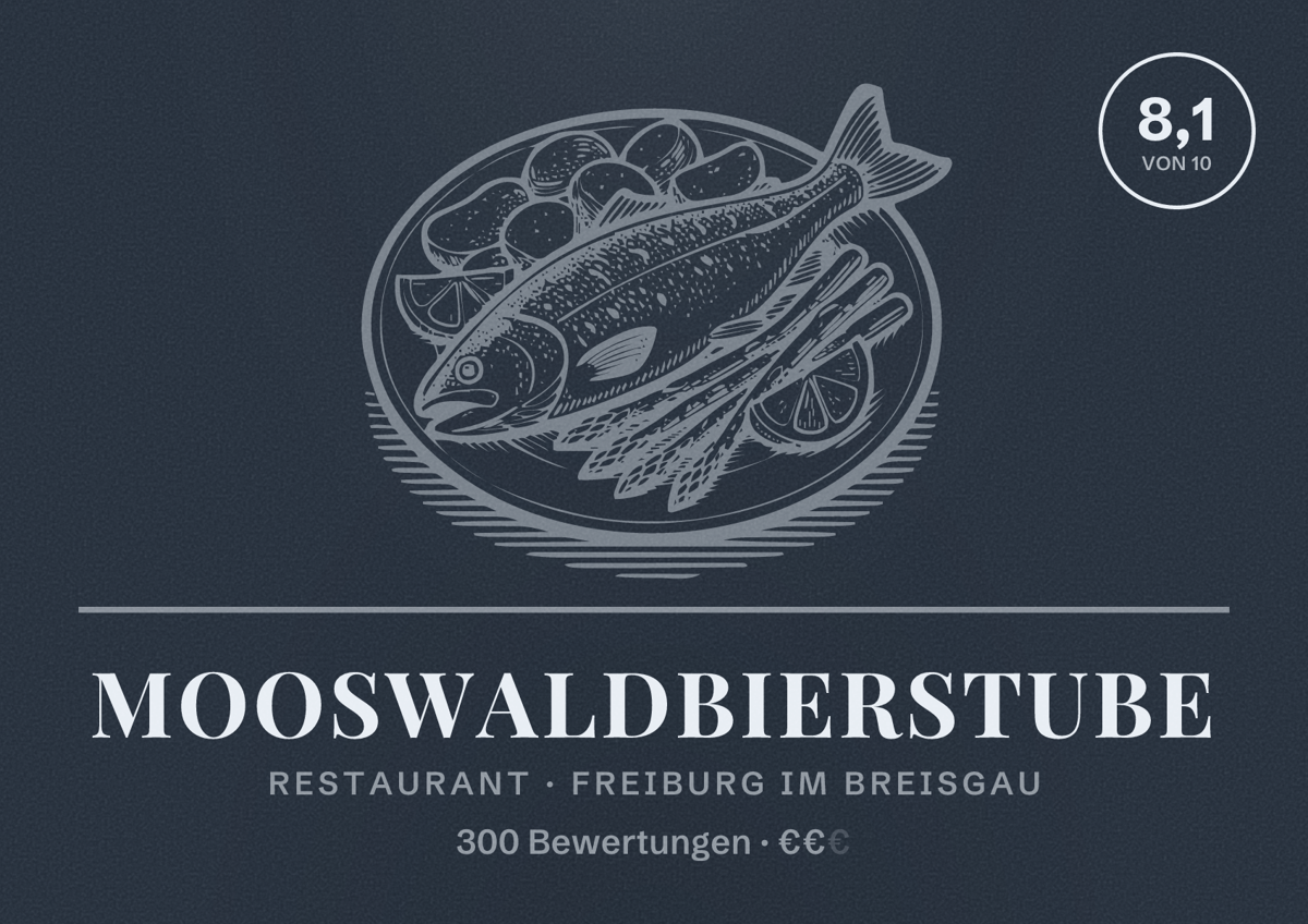 Illustriertes Poster von Mooswaldbierstube, Restaurant in Freiburg im Breisgau: Bewertung 8,1 von 10 aus 300 Bewertungen, Preisniveau €€