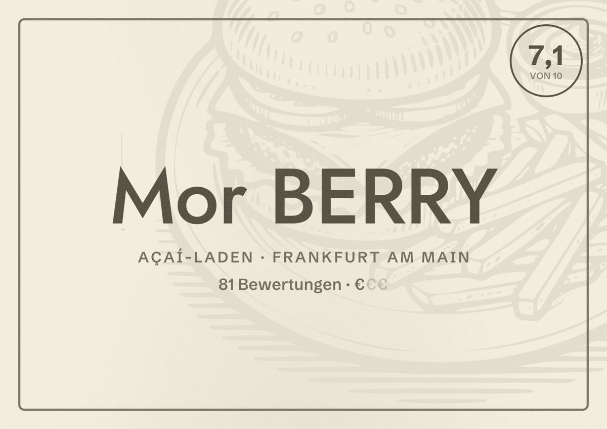 Illustriertes Poster von Mor BERRY, Açaí-Laden in Frankfurt am Main: Bewertung 7,1 von 10 aus 81 Bewertungen, Preisniveau €