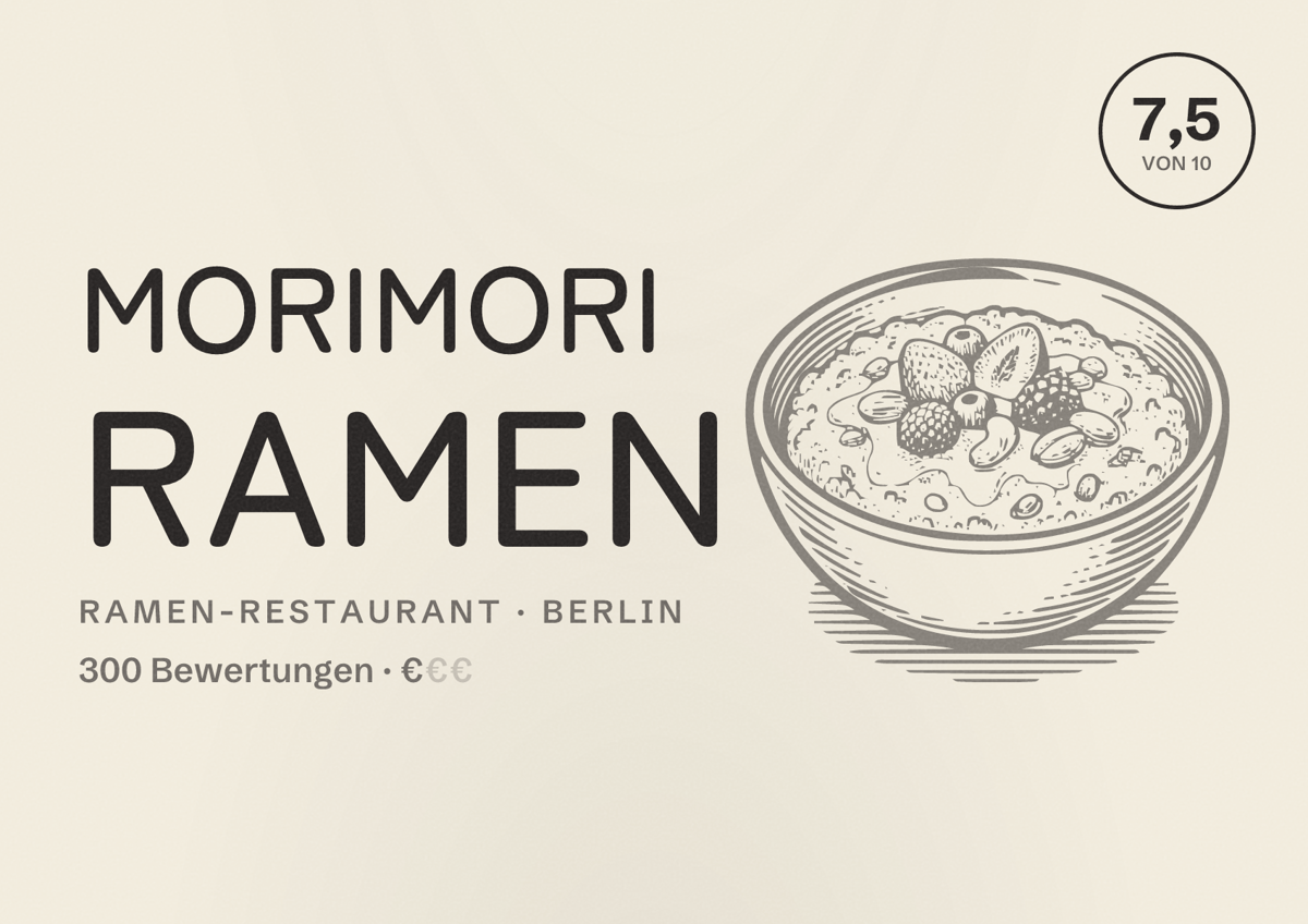 Illustriertes Poster von Morimori Ramen, Ramen-Restaurant in Berlin: Bewertung 7,5 von 10 aus 300 Bewertungen, Preisniveau €