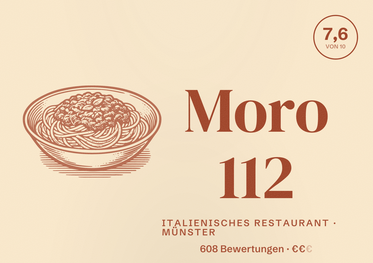 Illustriertes Poster von Moro 112, Italienisches Restaurant in Münster: Bewertung 7,6 von 10 aus 608 Bewertungen, Preisniveau €€