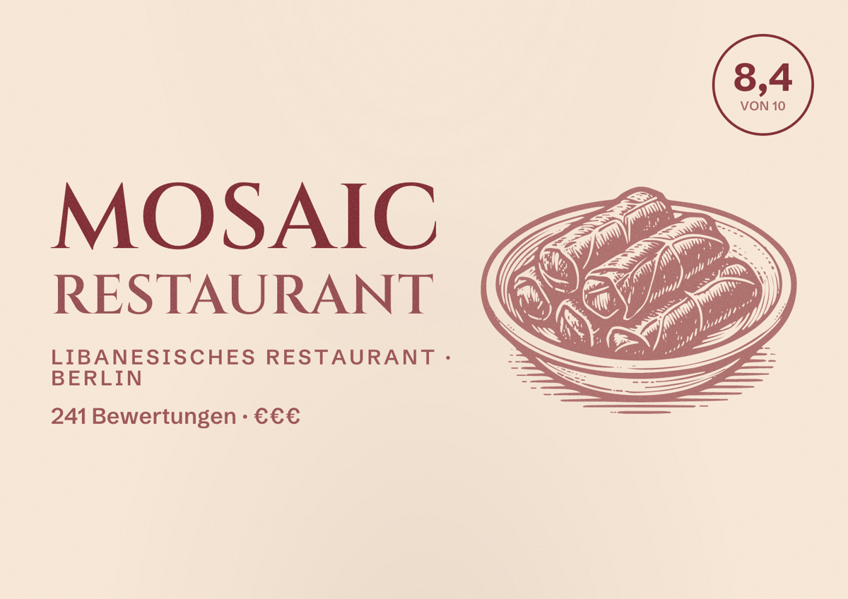 Illustriertes Poster von Mosaic Restaurant, Libanesisches Restaurant in Berlin: Bewertung 8,4 von 10 aus 241 Bewertungen, Preisniveau €€€