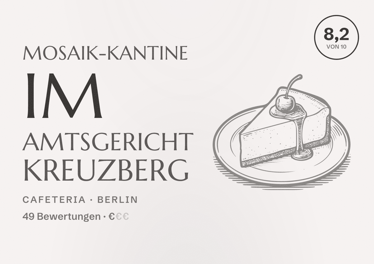 Illustriertes Poster von Mosaik-Kantine im Amtsgericht Kreuzberg, Cafeteria in Berlin: Bewertung 8,2 von 10 aus 49 Bewertungen, Preisniveau €