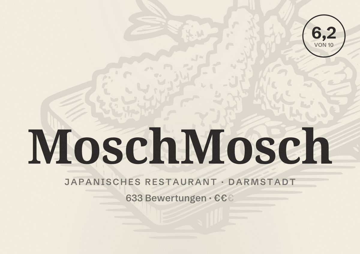 Illustriertes Poster von MoschMosch, Japanisches Restaurant in Darmstadt: Bewertung 6,2 von 10 aus 633 Bewertungen, Preisniveau €€