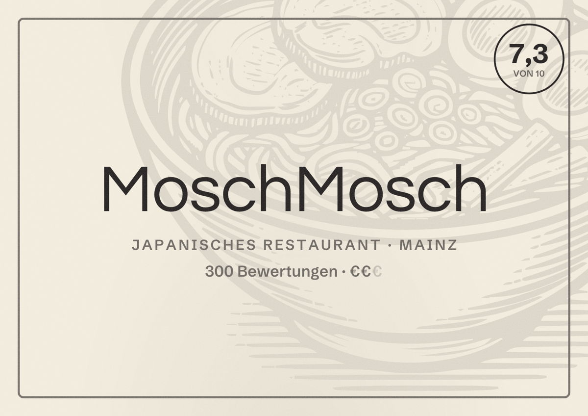 Illustriertes Poster von MoschMosch, Japanisches Restaurant in Mainz: Bewertung 7,3 von 10 aus 300 Bewertungen, Preisniveau €€