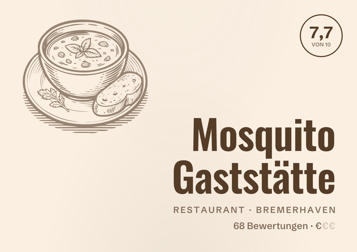 Illustriertes Poster von Mosquito Gaststätte, Restaurant in Bremerhaven: Bewertung 7,7 von 10 aus 68 Bewertungen, Preisniveau €
