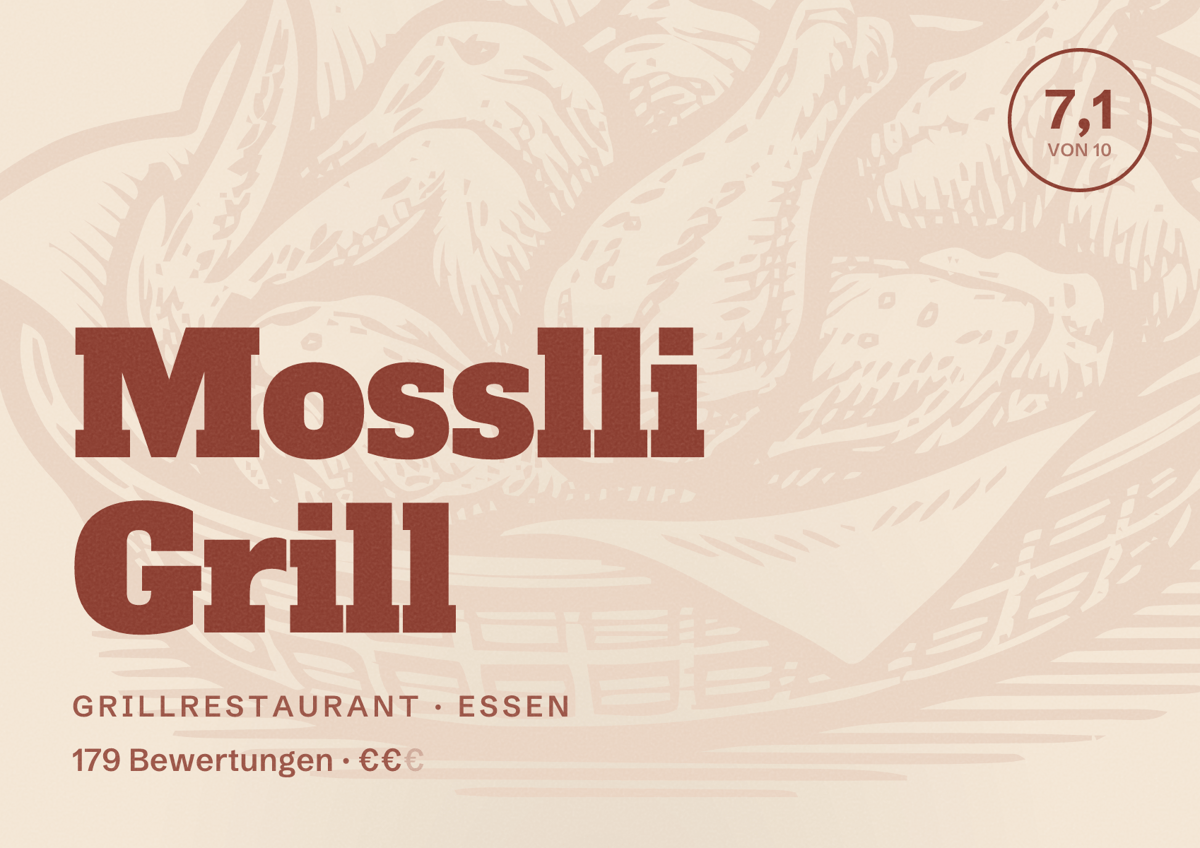 Illustriertes Poster von Mosslli Grill, Grillrestaurant in Essen: Bewertung 7,1 von 10 aus 179 Bewertungen, Preisniveau €€