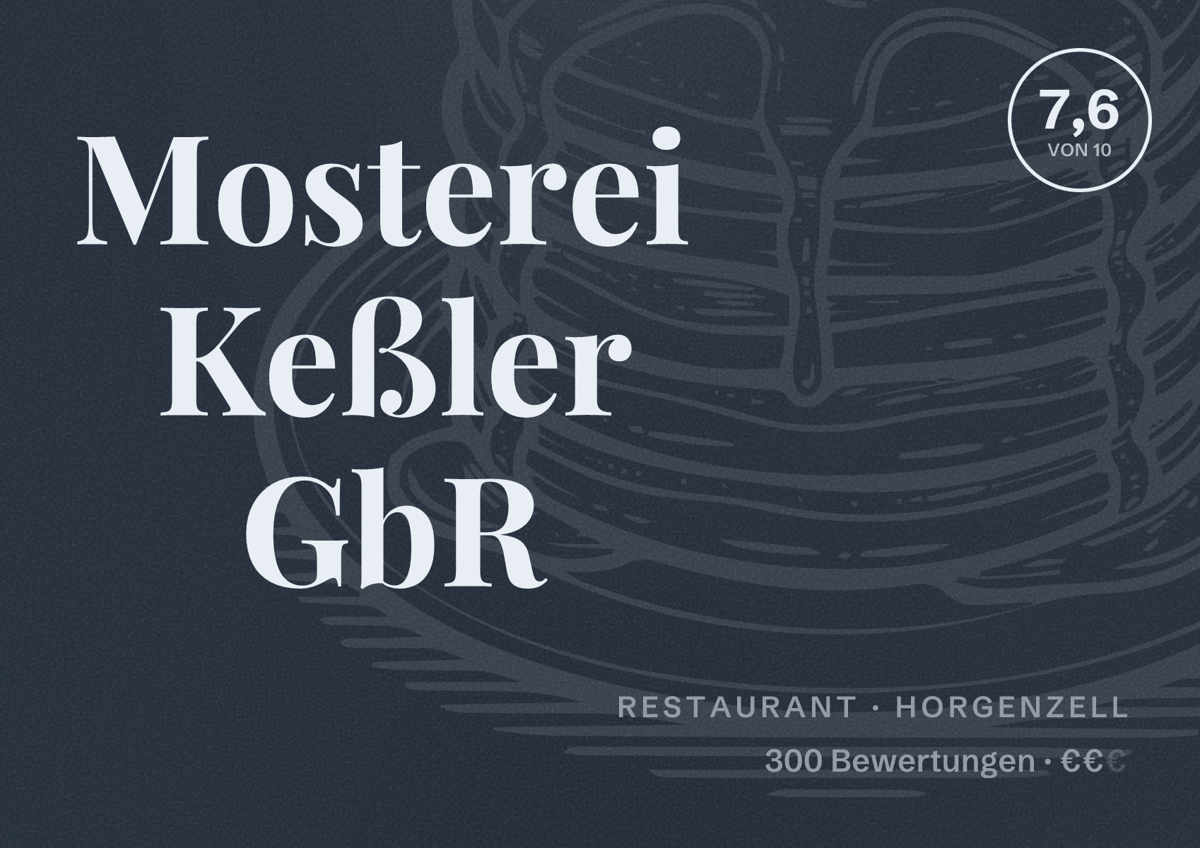 Illustriertes Poster von Mosterei Keßler GbR, Restaurant in Horgenzell: Bewertung 7,6 von 10 aus 300 Bewertungen, Preisniveau €€