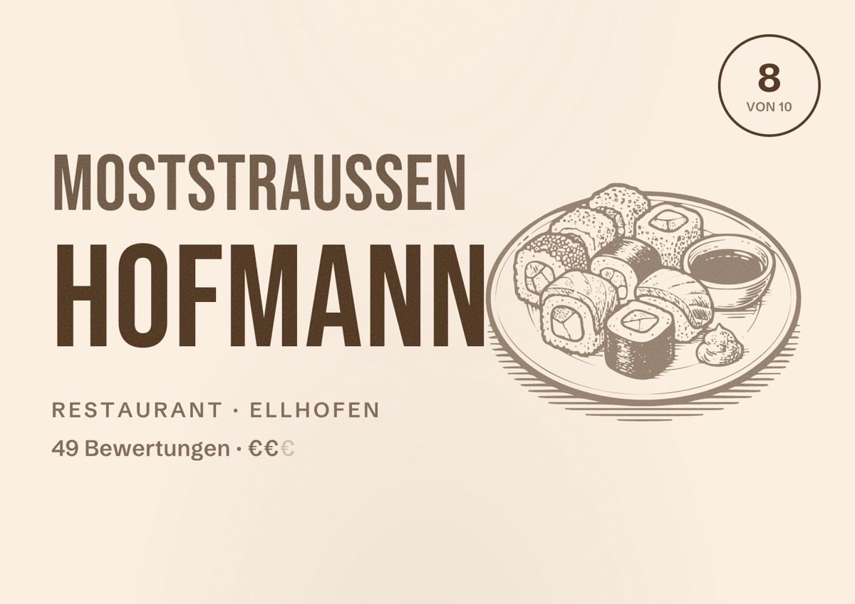 Illustriertes Poster von Moststraussen Hofmann, Restaurant in Ellhofen: Bewertung 8 von 10 aus 49 Bewertungen, Preisniveau €€