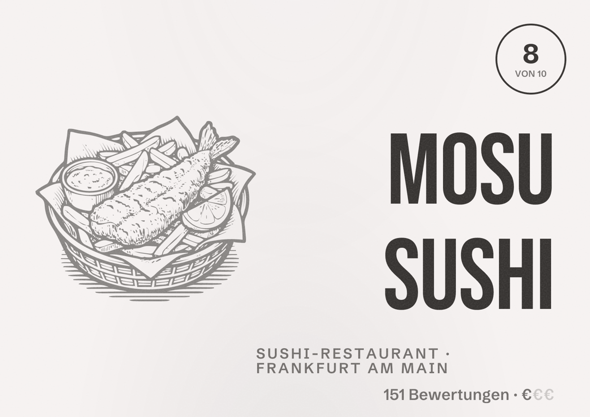 Illustriertes Poster von Mosu Sushi, Sushi-Restaurant in Frankfurt am Main: Bewertung 8,0 von 10 aus 151 Bewertungen, Preisniveau €