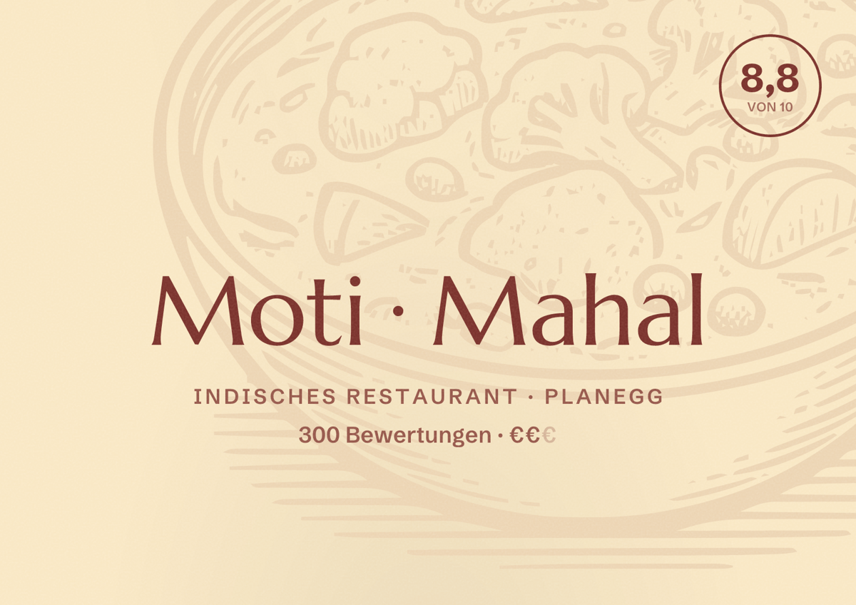 Illustriertes Poster von Moti Mahal, Indisches Restaurant in Planegg: Bewertung 8,8 von 10 aus 300 Bewertungen, Preisniveau €€
