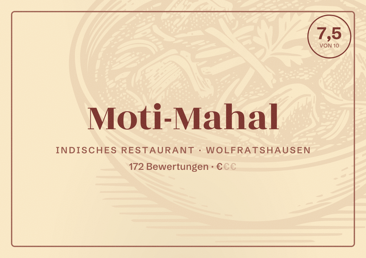 Illustriertes Poster von Moti-Mahal, Indisches Restaurant in Wolfratshausen: Bewertung 7,5 von 10 aus 172 Bewertungen, Preisniveau €
