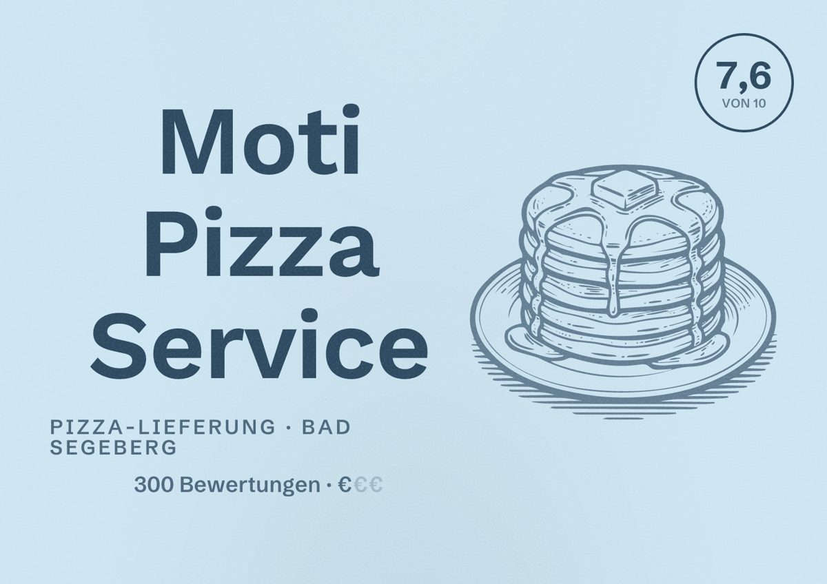 Illustriertes Poster von Moti Pizza Service, Pizza-Lieferung in Bad Segeberg: Bewertung 7,6 von 10 aus 300 Bewertungen, Preisniveau €