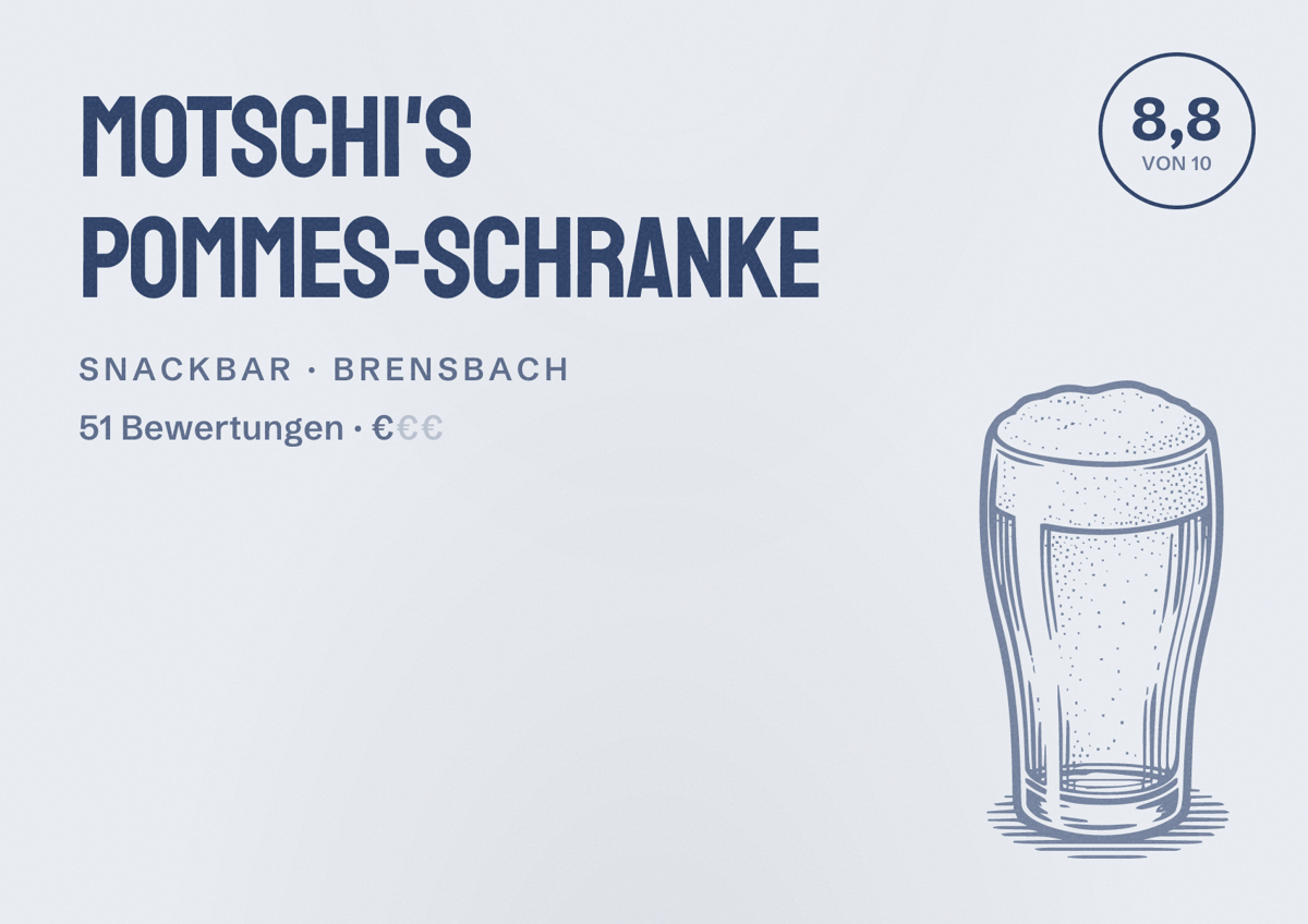 Illustriertes Poster von Motschi's Pommes-Schranke, Snackbar in Brensbach: Bewertung 8,8 von 10 aus 51 Bewertungen, Preisniveau €