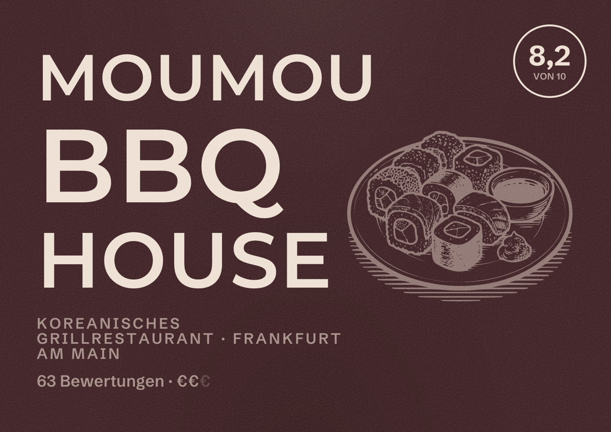 Illustriertes Poster von MouMou BBQ House, Koreanisches Grillrestaurant in Frankfurt am Main: Bewertung 8,2 von 10 aus 63 Bewertungen, Preisniveau €€