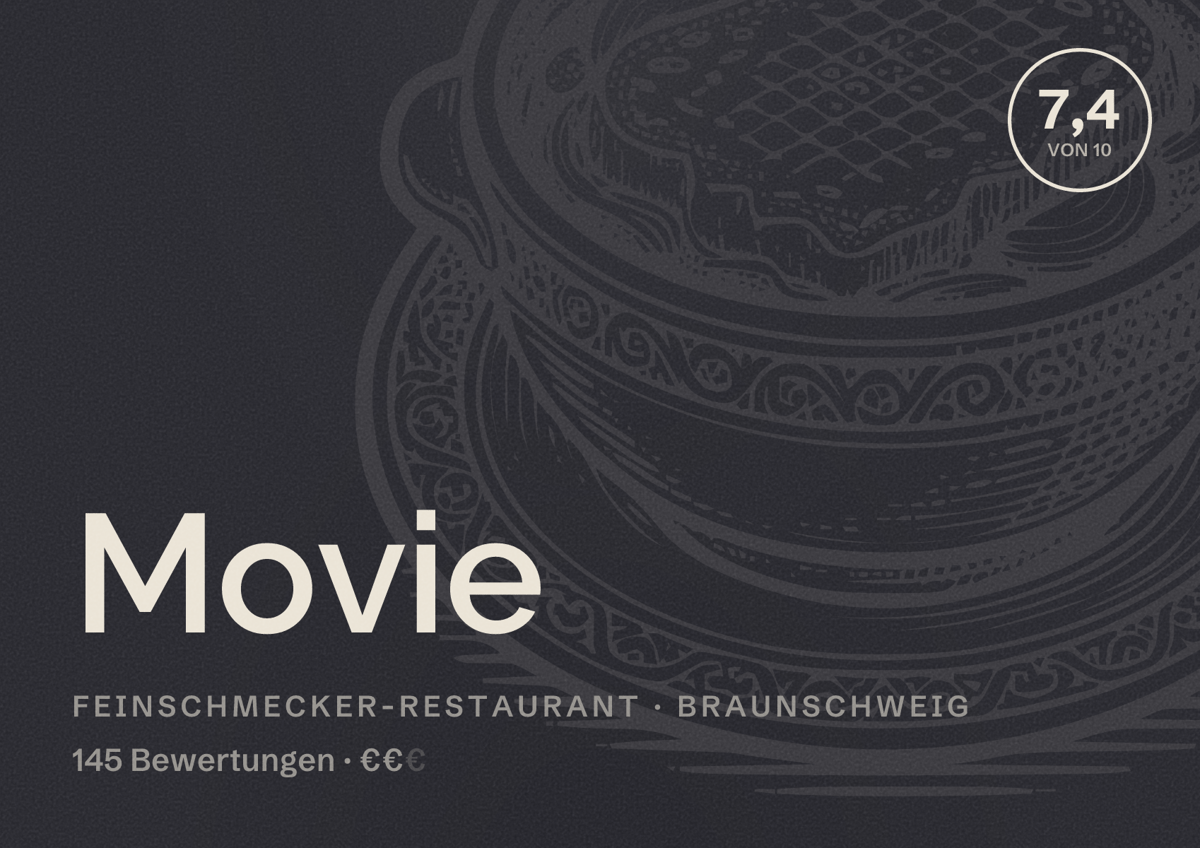 Illustriertes Poster von Movie, Feinschmecker-Restaurant in Braunschweig: Bewertung 7,4 von 10 aus 145 Bewertungen, Preisniveau €€