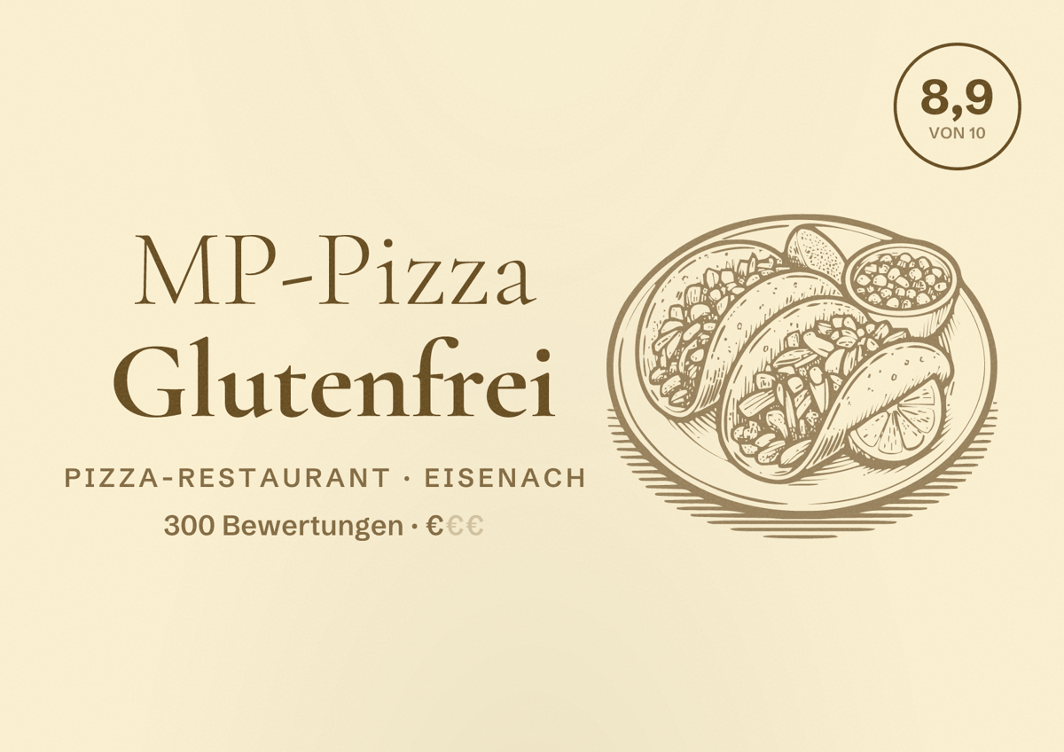 Illustriertes Poster von MP-Pizza Glutenfrei, Pizza-Restaurant in Eisenach: Bewertung 8,9 von 10 aus 300 Bewertungen, Preisniveau €