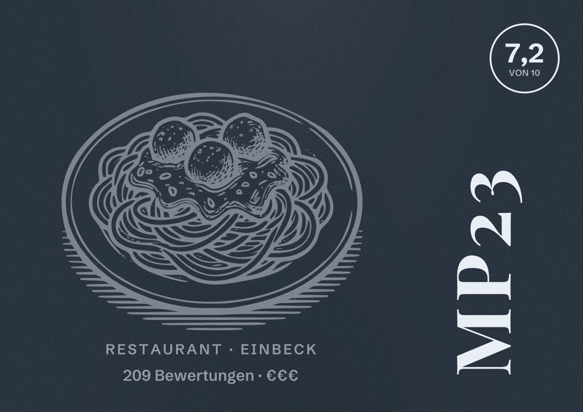 Illustriertes Poster von MP23, Restaurant in Einbeck: Bewertung 7,2 von 10 aus 209 Bewertungen, Preisniveau €€€