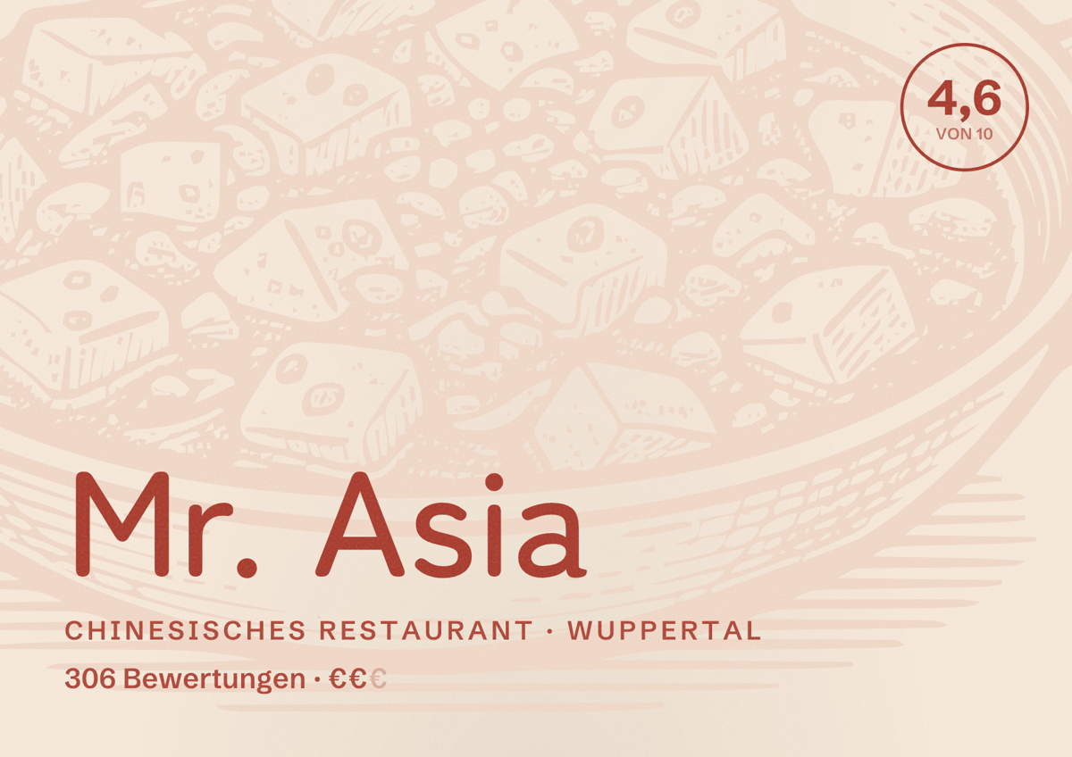 Illustriertes Poster von Mr. Asia, Chinesisches Restaurant in Wuppertal: Bewertung 4,6 von 10 aus 306 Bewertungen, Preisniveau €€
