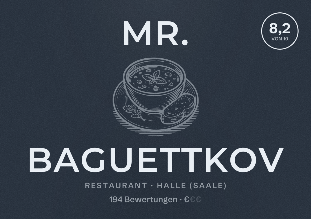 Illustriertes Poster von Mr. Baguettkov, Restaurant in Halle (Saale): Bewertung 8,2 von 10 aus 194 Bewertungen, Preisniveau €