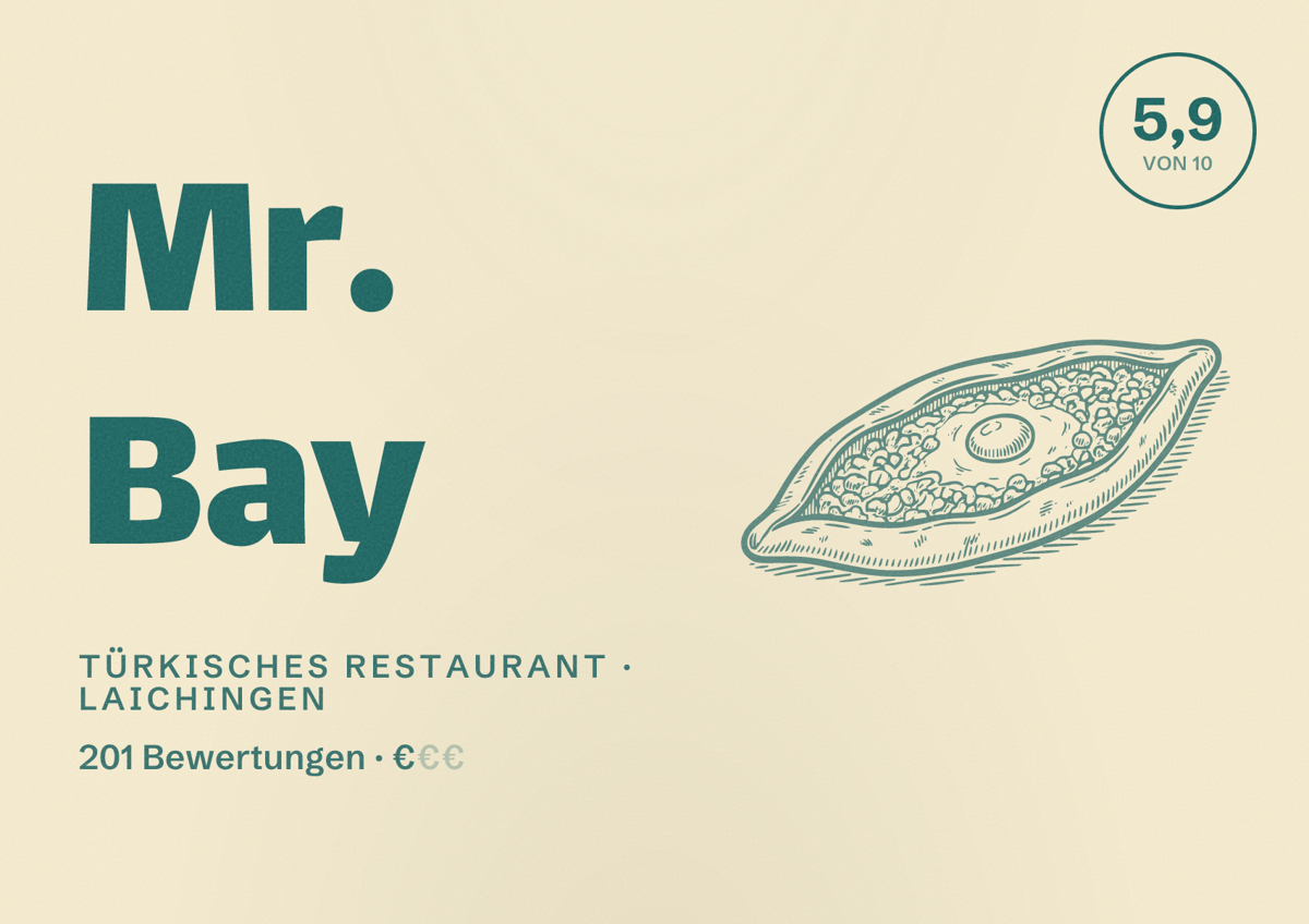 Illustriertes Poster von Mr. Bay, Türkisches Restaurant in Laichingen: Bewertung 5,9 von 10 aus 201 Bewertungen, Preisniveau €