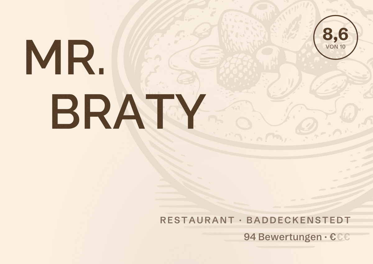 Illustriertes Poster von MR. BRATY, Restaurant in Baddeckenstedt: Bewertung 8,6 von 10 aus 94 Bewertungen, Preisniveau €