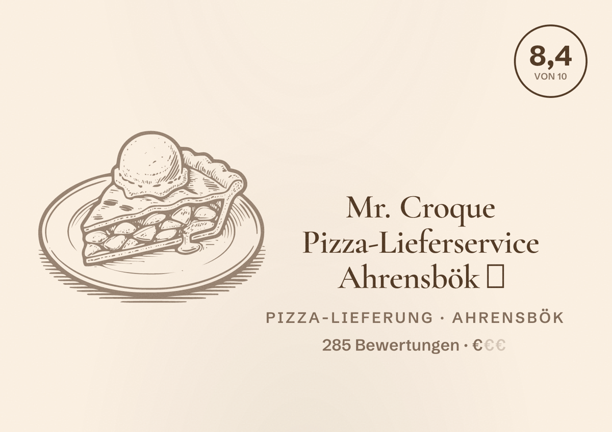Illustriertes Poster von Mr. Croque Pizza-Lieferservice Ahrensbök 🍕, Pizza-Lieferung in Ahrensbök: Bewertung 8,4 von 10 aus 285 Bewertungen, Preisniveau €