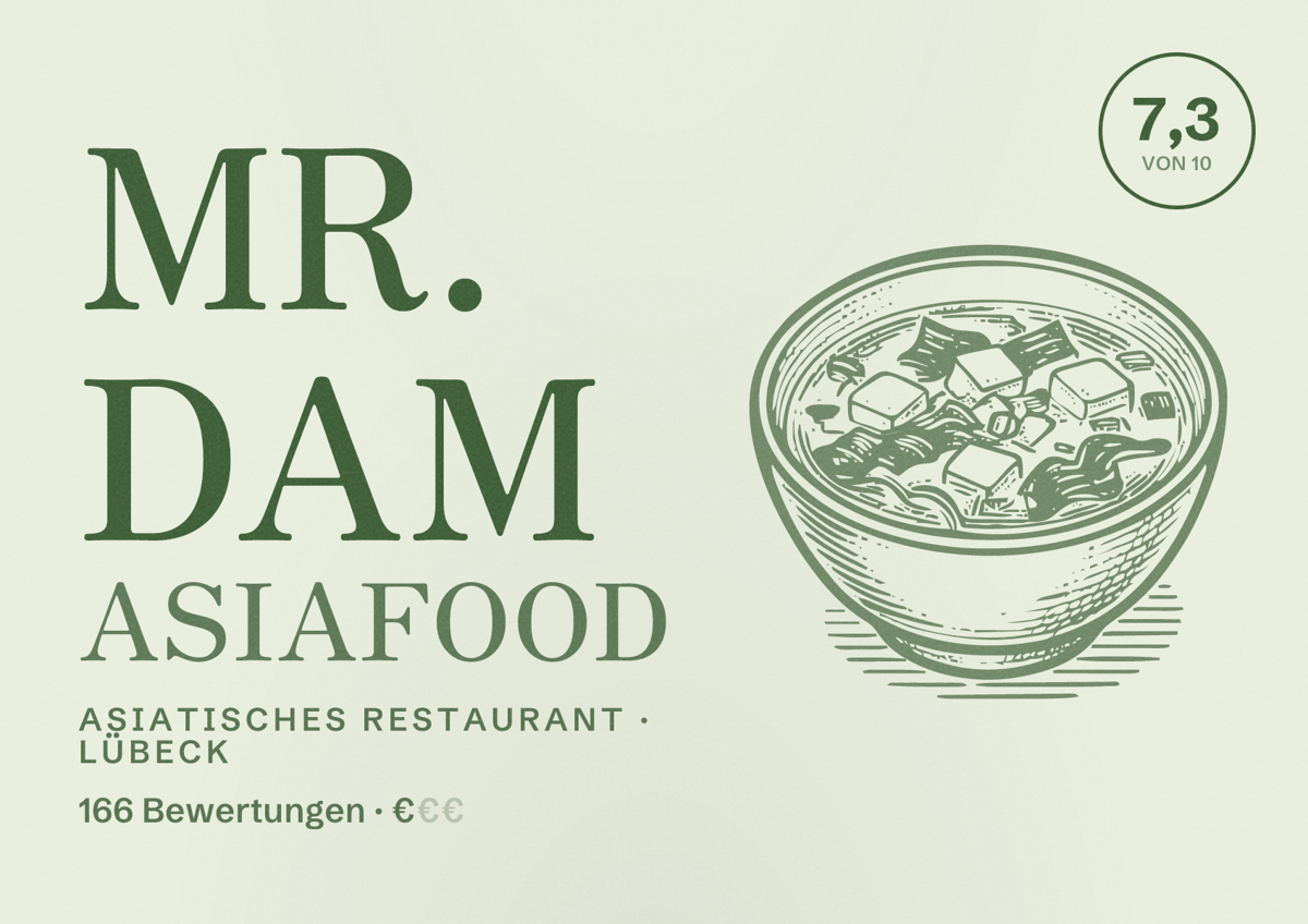 Illustriertes Poster von Mr. Dam Asiafood, Asiatisches Restaurant in Lübeck: Bewertung 7,3 von 10 aus 166 Bewertungen, Preisniveau €