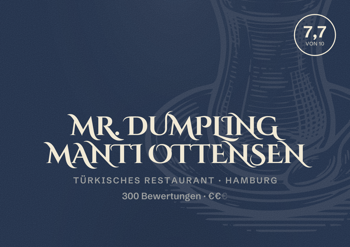 Illustriertes Poster von MR. DUMPLING MANTI OTTENSEN, Türkisches Restaurant in Hamburg: Bewertung 7,7 von 10 aus 300 Bewertungen, Preisniveau €€