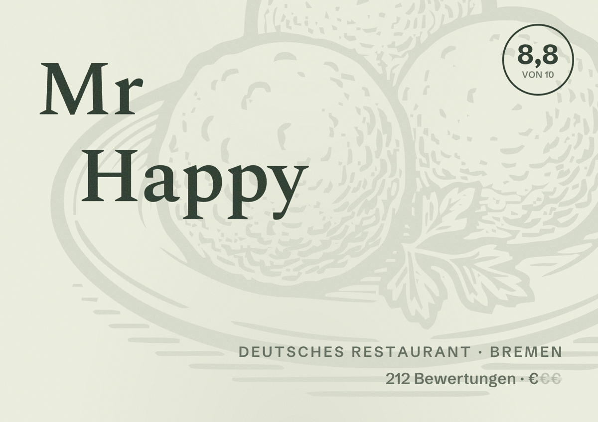 Illustriertes Poster von Mr Happy, Deutsches Restaurant in Bremen: Bewertung 8,8 von 10 aus 212 Bewertungen, Preisniveau €