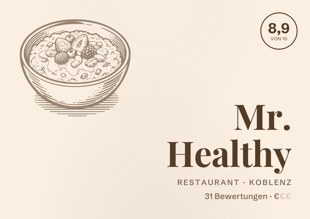 Illustriertes Poster von Mr. Healthy, Restaurant in Koblenz: Bewertung 8,9 von 10 aus 31 Bewertungen, Preisniveau €