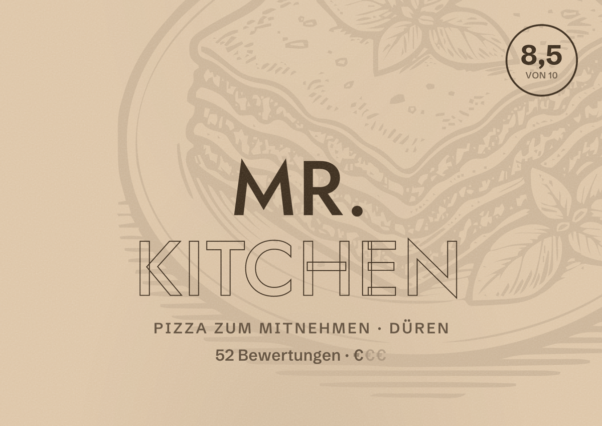 Illustriertes Poster von Mr. Kitchen, Pizza zum Mitnehmen in Düren: Bewertung 8,5 von 10 aus 52 Bewertungen, Preisniveau €