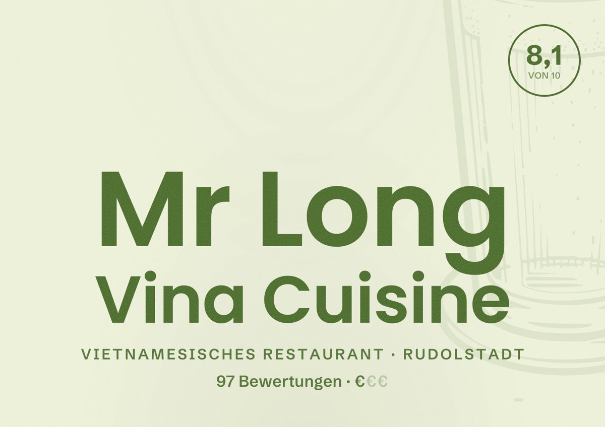 Illustriertes Poster von Mr Long Vina Cuisine, Vietnamesisches Restaurant in Rudolstadt: Bewertung 8,1 von 10 aus 97 Bewertungen, Preisniveau €