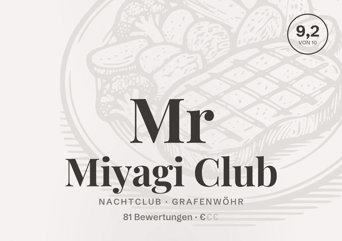 Illustriertes Poster von Mr Miyagi Club, Nachtclub in Grafenwöhr: Bewertung 9,2 von 10 aus 81 Bewertungen, Preisniveau €
