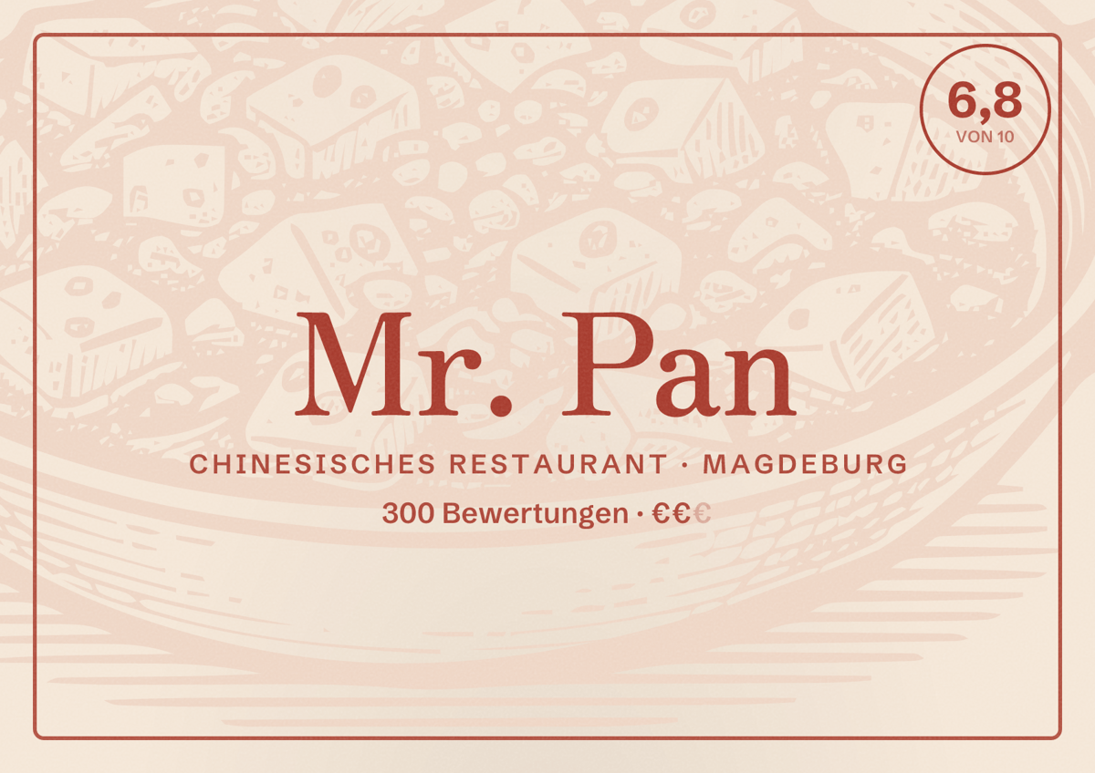 Illustriertes Poster von Mr. Pan, Chinesisches Restaurant in Magdeburg: Bewertung 6,8 von 10 aus 300 Bewertungen, Preisniveau €€