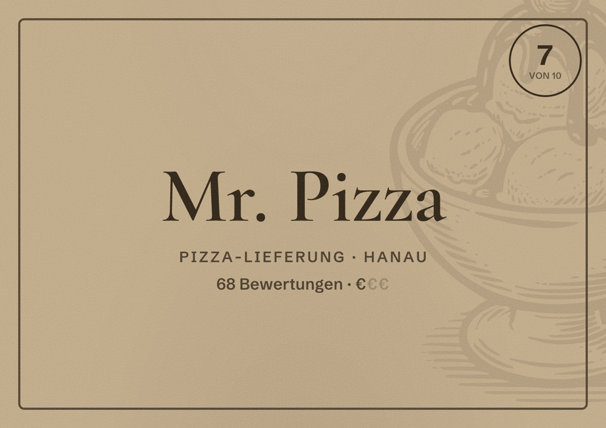 Illustriertes Poster von Mr. Pizza, Pizza-Lieferung in Hanau: Bewertung 7 von 10 aus 68 Bewertungen, Preisniveau €