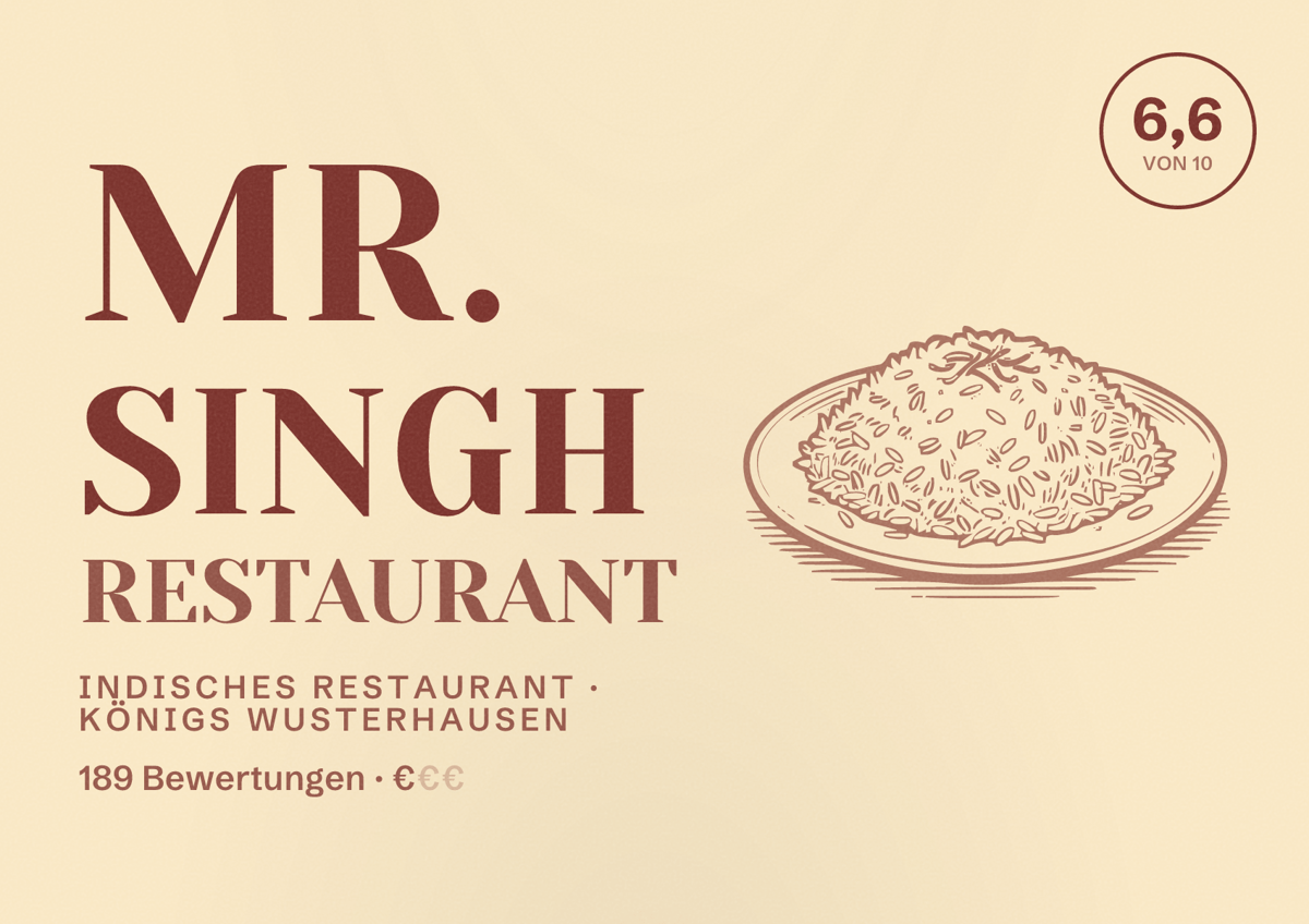 Illustriertes Poster von Mr. Singh Restaurant, Indisches Restaurant in Königs Wusterhausen: Bewertung 6,6 von 10 aus 189 Bewertungen, Preisniveau €
