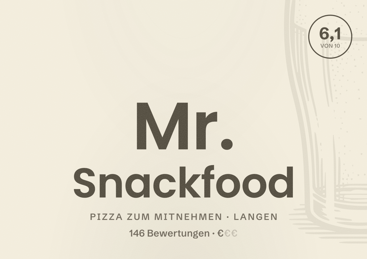 Illustriertes Poster von Mr. Snackfood, Pizza zum Mitnehmen in Langen: Bewertung 6,1 von 10 aus 146 Bewertungen, Preisniveau €