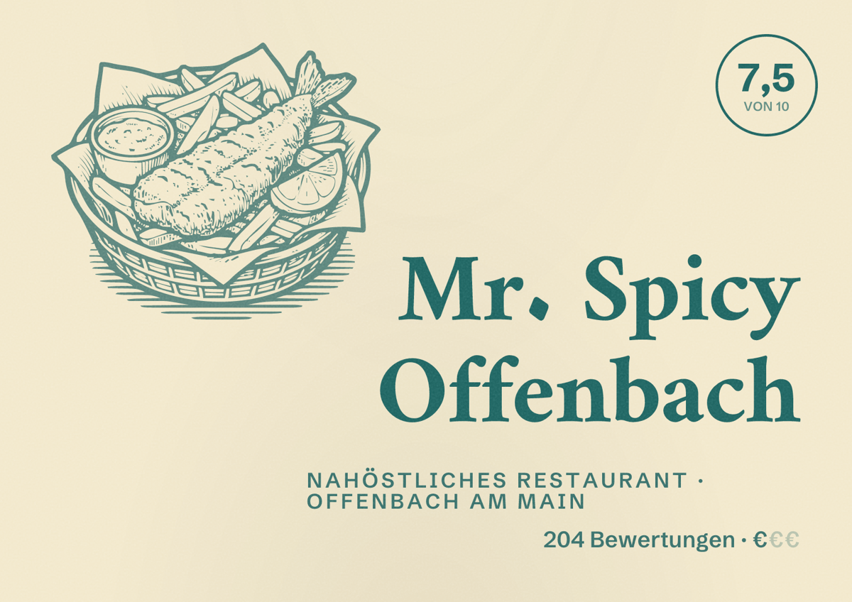 Illustriertes Poster von Mr. Spicy Offenbach, Nahöstliches Restaurant in Offenbach am Main: Bewertung 7,5 von 10 aus 204 Bewertungen, Preisniveau €