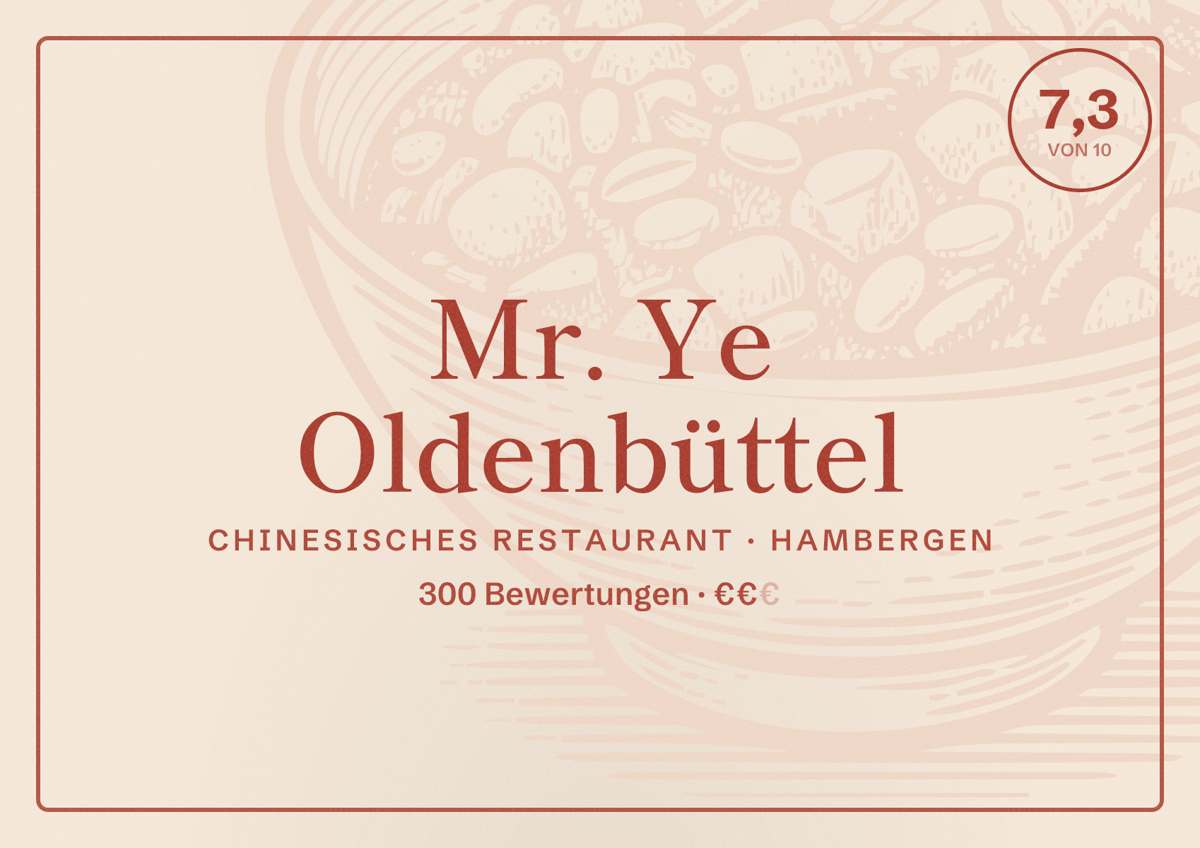 Illustriertes Poster von Mr. Ye Oldenbüttel, Chinesisches Restaurant in Hambergen: Bewertung 7,3 von 10 aus 300 Bewertungen, Preisniveau €€