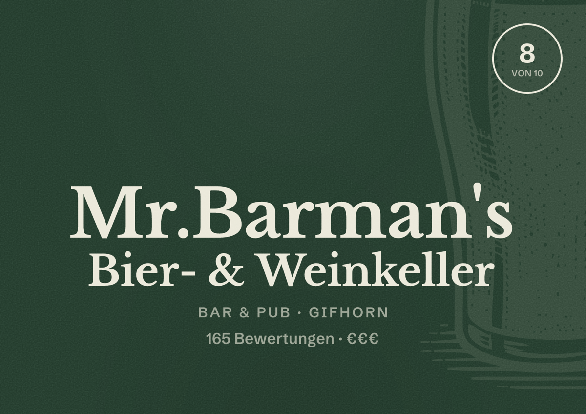 Illustriertes Poster von Mr.Barman's Bier- & Weinkeller, Bar & Pub in Gifhorn: Bewertung 8 von 10 aus 165 Bewertungen, Preisniveau €€€