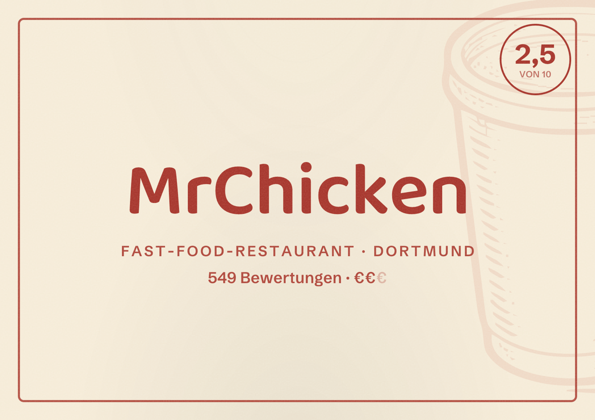 Illustriertes Poster von MrChicken, Fast-Food-Restaurant in Dortmund: Bewertung 2,5 von 10 aus 549 Bewertungen, Preisniveau €€
