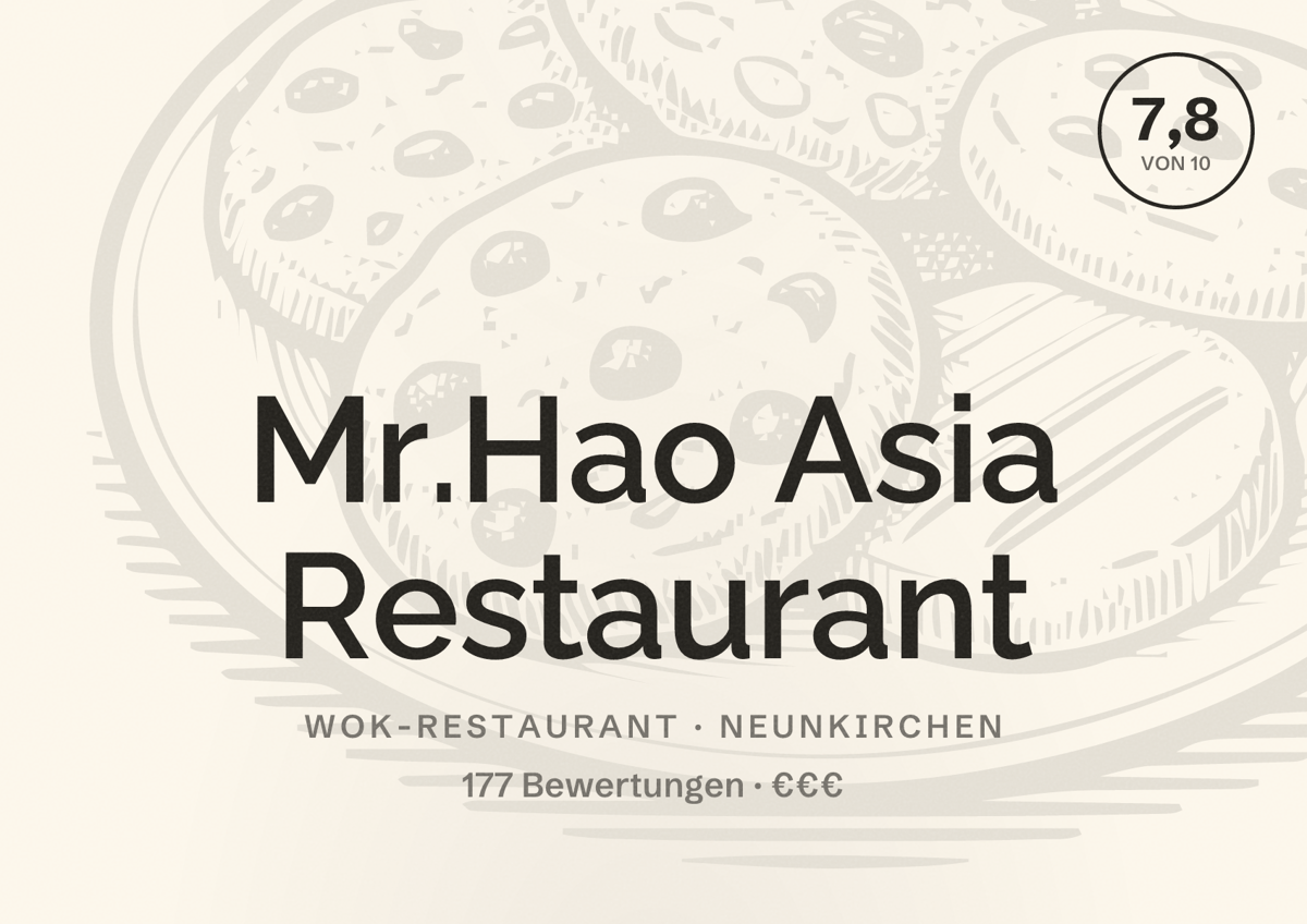 Illustriertes Poster von Mr.Hao Asia Restaurant, Wok-Restaurant in Neunkirchen: Bewertung 7,8 von 10 aus 177 Bewertungen, Preisniveau €€€