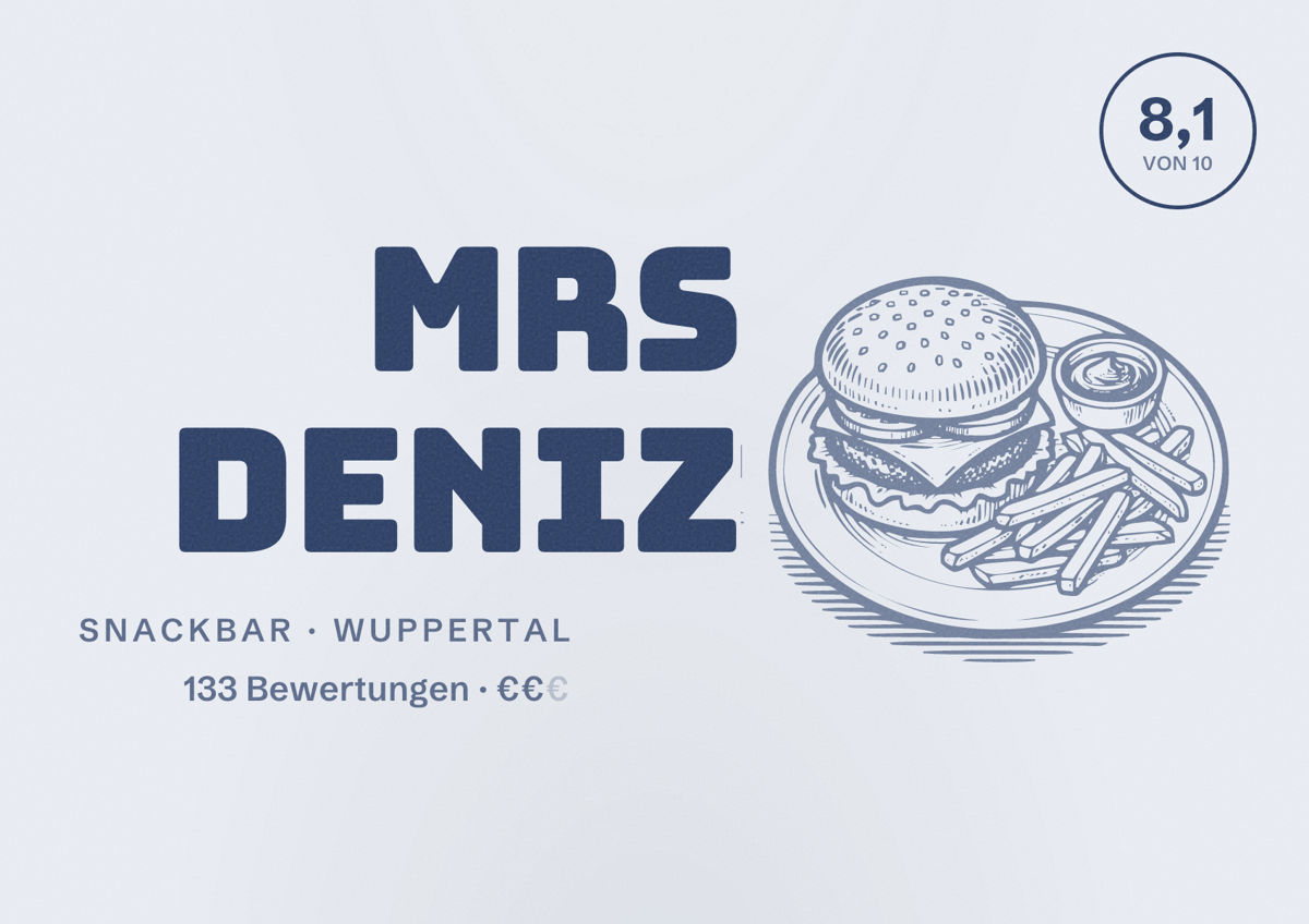 Illustriertes Poster von Mrs Deniz, Snackbar in Wuppertal: Bewertung 8,1 von 10 aus 133 Bewertungen, Preisniveau €€
