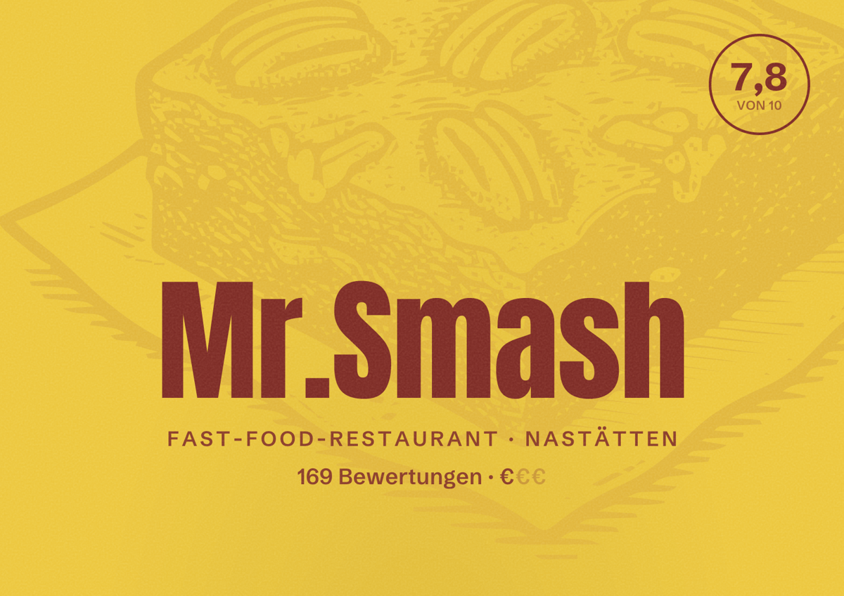 Illustriertes Poster von Mr.Smash, Fast-Food-Restaurant in Nastätten: Bewertung 7,8 von 10 aus 169 Bewertungen, Preisniveau €